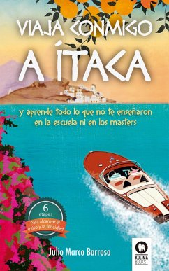 Viaja conmigo a Ítaca (eBook, ePUB) - Marco Barroso, Julio