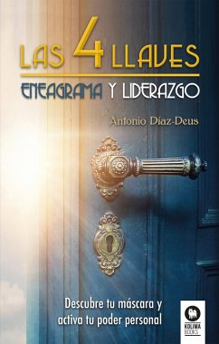 Las 4 llaves (eBook, ePUB) - Díaz-Deus, Antonio