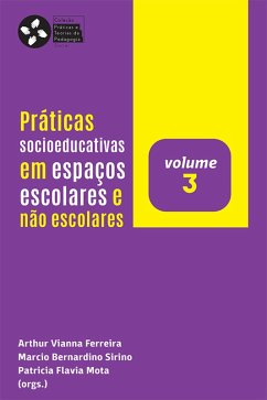 Práticas Socioeducativas em Espaços Escolares e Não Escolares (eBook, ePUB) - Sirino, Marcio Bernardino