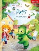 Paffi. Ein kleiner Drache in der Schule (eBook, ePUB)