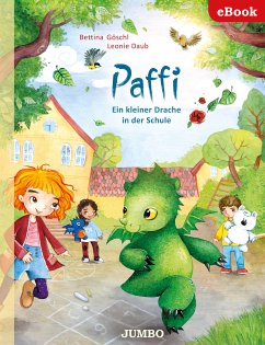 Paffi. Ein kleiner Drache in der Schule (eBook, ePUB) - Göschl, Bettina; Daub, Leonie