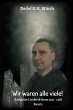 Wir waren alle viele! Band 2 (eBook,... - Bild 1