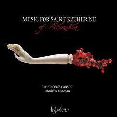 Music For Saint Katherine Of Alexandria - Kirkman,Andrew/The Binchois Consort