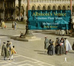 Albinonis Venedig-Venezianische Flötenmusik - Form,Michael/Börner,Dirk