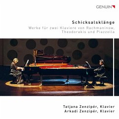 Schicksalsklänge-Werke Für 2 Klaviere - Zenziper,Tatjana & Arkadi