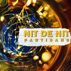 Nit De Nit - Partisans