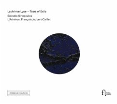 Lachrimae Lyrae-Tears Of Exile - Sinopoulos/Joubert-Caillet/L'Achéron