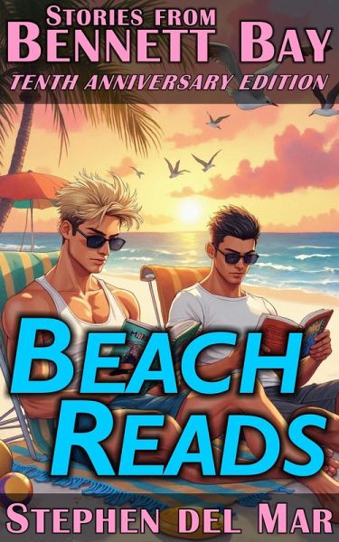 Beach Reads: Short Stories from Bennett Bay (eBook, ePUB) Beach Reads: Short Stories from Bennett Bay (eBook, ePUB)