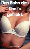 Den Sohn des Chefs gefickt (eBook, ePUB)