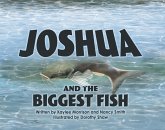 Joshua and the Biggest Fish (eBook, ePUB)