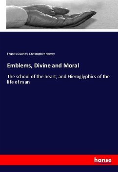 Emblems, Divine and Moral - Quarles, Francis;Harvey, Christopher