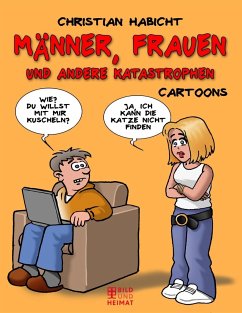 Frauen, Männer und andere Katastrophen - Habicht, Christian