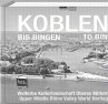 Koblenz bis Bingen / Koblenz to Bingen... - Bild 1
