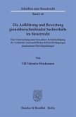 Die Aufklärung und Bewertung grenzüberschreitender Sachverhalte im Steuerrecht.