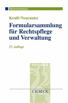 Formularsammlung für Rechtspflege und Verwaltung - Böhme, Werner;Fleck, Dieter;Kroiß, Ludwig