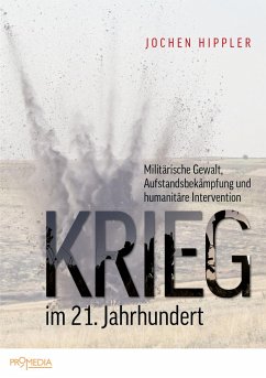 Krieg im 21. Jahrhundert - Hippler, Jochen