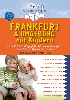 Frankfurt & Umgebung mit Kindern - Sievers, Annette