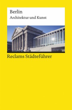 Reclams Städteführer Berlin - Wünsche-Werdehausen, Elisabeth