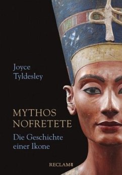 Mythos Nofretete - Tyldesley, Joyce