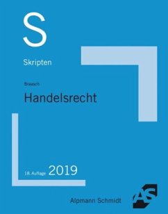 Skript Handelsrecht - Braasch, Patrick