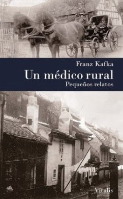 Un médico rural - Kafka, Franz