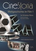 CineStoria, Weltgeschichte im Film