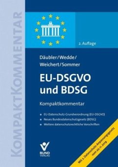 EU-DSGVO und BDSG, Kompaktkommentar - Däubler, Wolfgang;Wedde, Peter;Weichert, Thilo