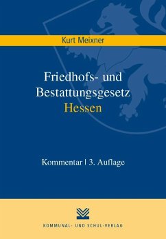 Friedhofs- und Bestattungsgesetz Hessen - Meixner, Kurt