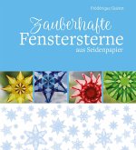 Zauberhafte Fenstersterne aus Seidenpapier