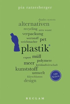 Plastik. 100 Seiten - Ratzesberger, Pia