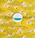 Fold & Relax