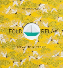 Fold & Relax - Müller, Kristina