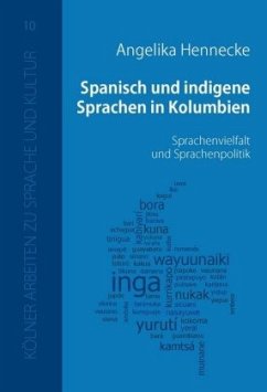 Spanisch und indigene Sprachen in Kolumbien - Hennecke, Angelika