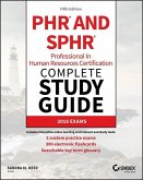PHR and SPHR Professional in Human Resources Certification Complete Study Guide (eBook, PDF)