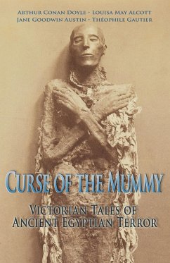 Curse of the Mummy - Alcott, Louisa May; Austin, Jane G.