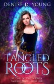 Tangled Roots (Witches of Willow Creek: Tangled Magic, #1) (eBook, ePUB)