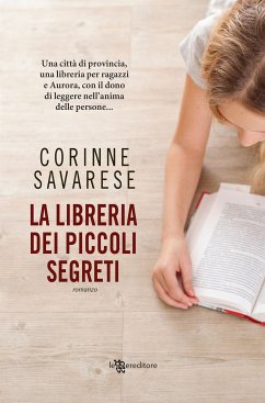 La libreria dei piccoli segreti (eBook, ePUB) - Savarese, Corinne