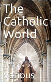 The Catholic World, Vol. 27, April 1878 To September 1878 / A Monthly Eclectic Magazine (eBook, PDF)