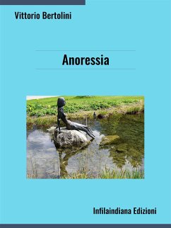 Anoressia (eBook, ePUB) - Bertolini, Vittorio