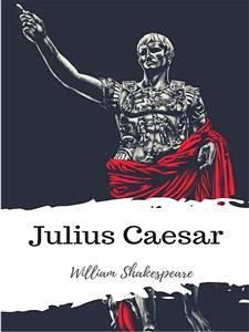 Julius Caesar (eBook, ePUB) - Shakespeare, William