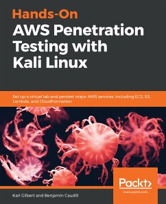Hands-On AWS Penetration Testing with Kali Linux (eBook, ePUB) - Gilbert, Karl; Caudill, Benjamin