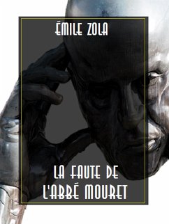 La Faute de l'abbé Mouret (eBook, ePUB) - Zola, Émile