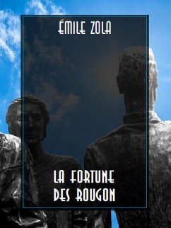 La Fortune des Rougon (eBook, ePUB) - Zola, Émile