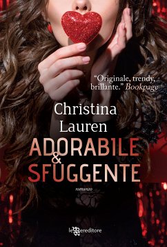 Adorabile e sfuggente (eBook, ePUB) - Lauren, Christina