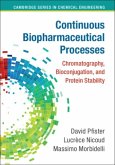 Continuous Biopharmaceutical Processes (eBook, PDF)