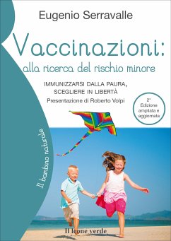 Vaccinazioni, alla ricerca del rischio minore (2a edizione) (eBook, ePUB) - Serravalle, Eugenio