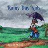 Rainy Day Kids - Bild 1