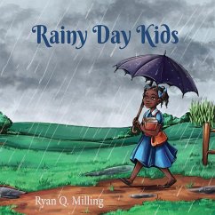Rainy Day Kids - Milling, Ryan Q