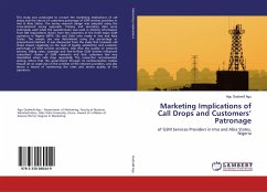 Marketing Implications of Call Drops and Customers¿ Patronage - Godswill Agu, Agu