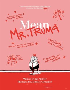 Mean Mr. Trump - Mather, Ian